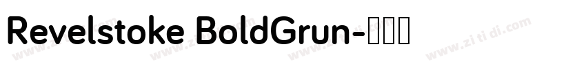 Revelstoke BoldGrun字体转换